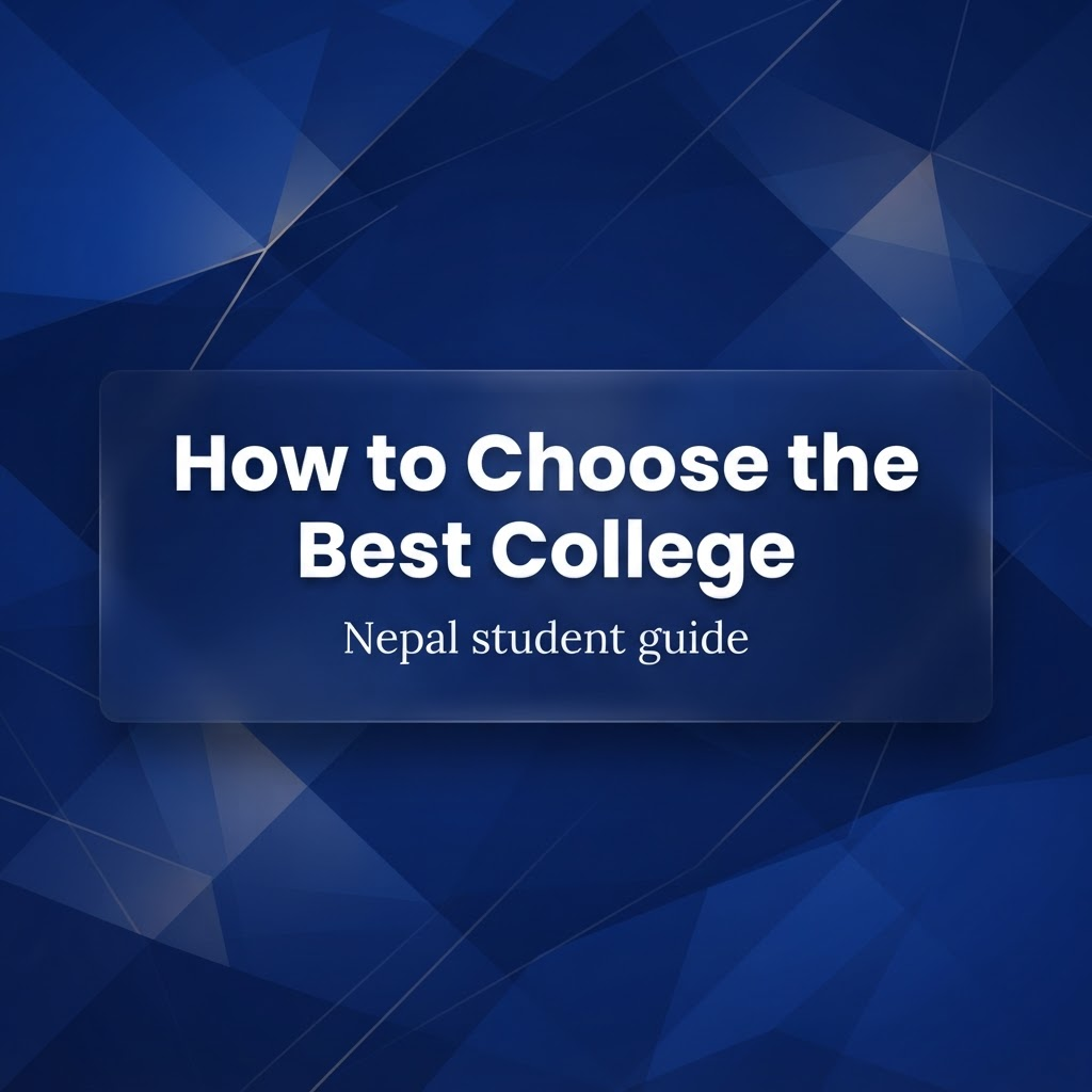 how to choose best college nepal blog cover